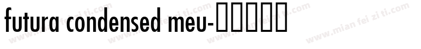 futura condensed meu字体转换